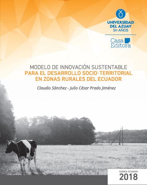 Modelo de innovación sustentable para el desarrollo socio territorial en zonas rurales del Ecuador